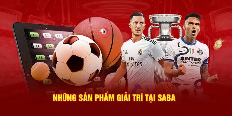 Điểm qua các bộ môn thể thao tại sảnh saba sports 33win