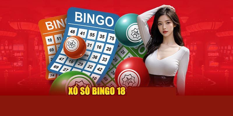 Xổ Số Bingo18